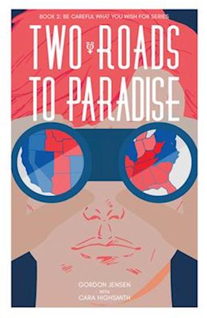 Two Roads to Paradise