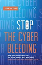 Stop The Cyber Bleeding