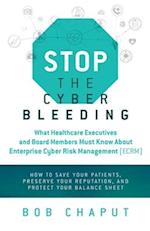 Stop The Cyber Bleeding