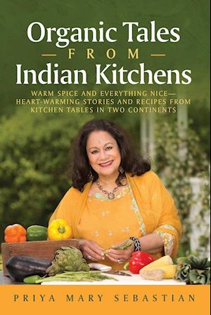 Organic Tales From Indian Kitchens