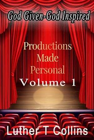 Productions Made Personal Volume 1