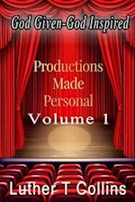 Productions Made Personal Volume 1 