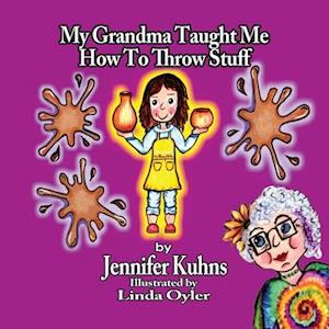 My Grandma Taught Me How to Throw Stuff
