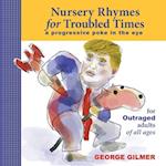 Nursery Rhymes for Troubled Times