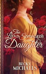 The Land Steward's Daughter 