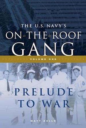 US Navy's On-the-Roof Gang