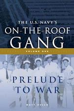 US Navy's On-the-Roof Gang