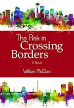 Risk in Crossing Borders