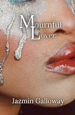 Mournful Lover 