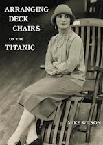 Arranging Deck Chairs on the Titanic 