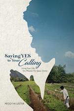 Saying YES to Your CALLING 