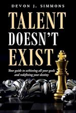 Talent Doesn't Exist