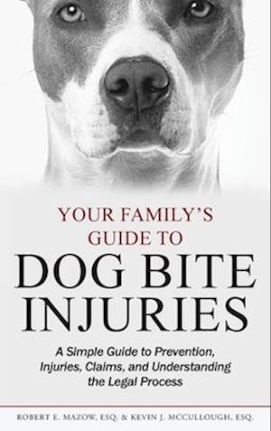 Your Family's Guide to Dog Bite Injuries