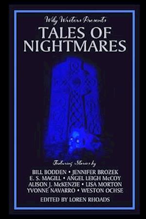 Wily Writers Presents Tales of Nightmares