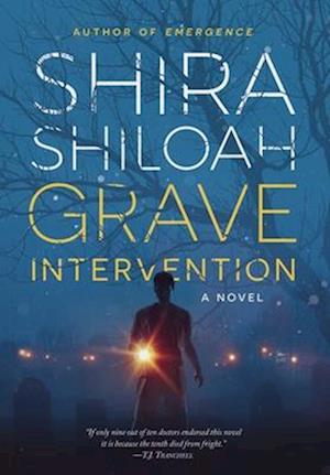 Grave Intervention: A Novel