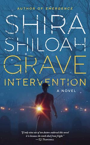 Grave Intervention: A Novel