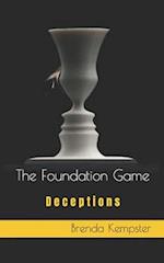 The Foundation Game: Deceptions 