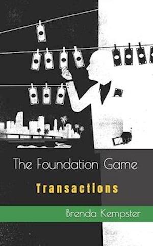 The Foundation Game: Transactions