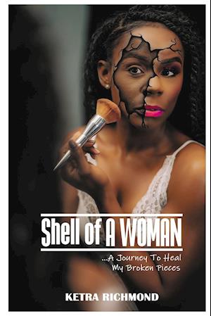 Shell of A WOMAN