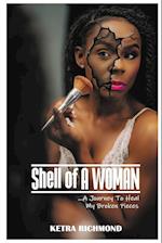 Shell of A WOMAN 