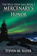 Mercenary's Honor: A Wild Geese Novel 