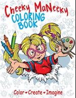 Cheeky MaNeeky Coloring Book: Part II 