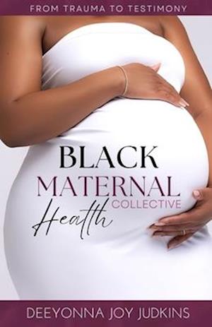 Black Maternal Health Collective