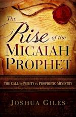 Rise of the Micaiah Prophet