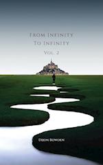 From Infinity to Infinity Volume 2 
