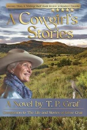 A Cowgirl's Story: A Novel