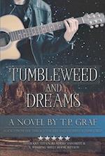 Tumbleweed and Dreams: A Novel 