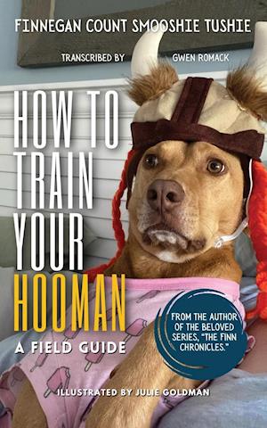 How to Train Your Hooman