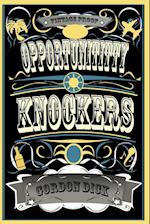 Opportunititty Knockers 