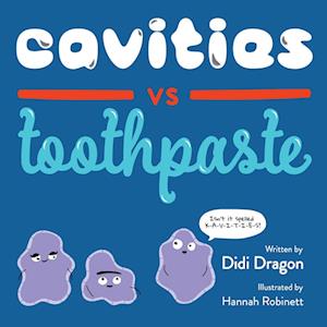 Cavities vs. Toothpaste