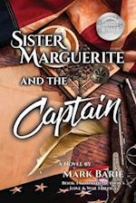 Sister Marguerite and the Captain 