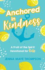 Anchored in Kindness 