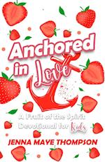 Anchored in Love 