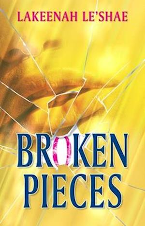 Broken Pieces