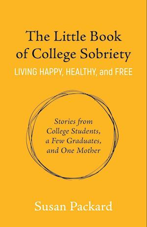 The Little Book of College Sobriety