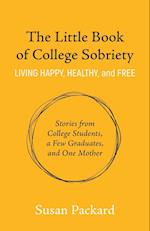 The Little Book of College Sobriety