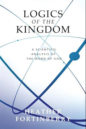 Logics of the Kingdom