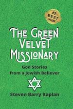 The Green Velvet Missionary