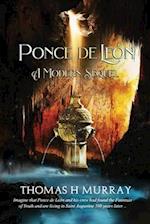Ponce de León: A Modern Sequel 
