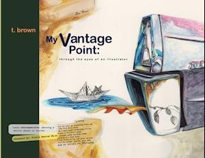 My Point of View: A retrospective through the eyes of illustration