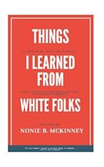 Things I Learned From White Folks