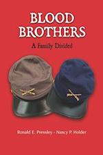 Blood Brothers: A Family Divided 