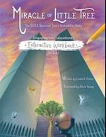 Miracle of Little Tree Interactive Workbook 