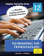 Keyboarding for Homeschoolers, 2nd Edition 