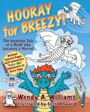 Hooray for Breezy!: The Inspiring Tale of a Misfit Who becomes a Marvel