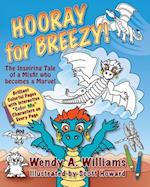 Hooray for Breezy!: The Inspiring Tale of a Misfit Who becomes a Marvel 